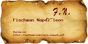 Fischman Napóleon névjegykártya
